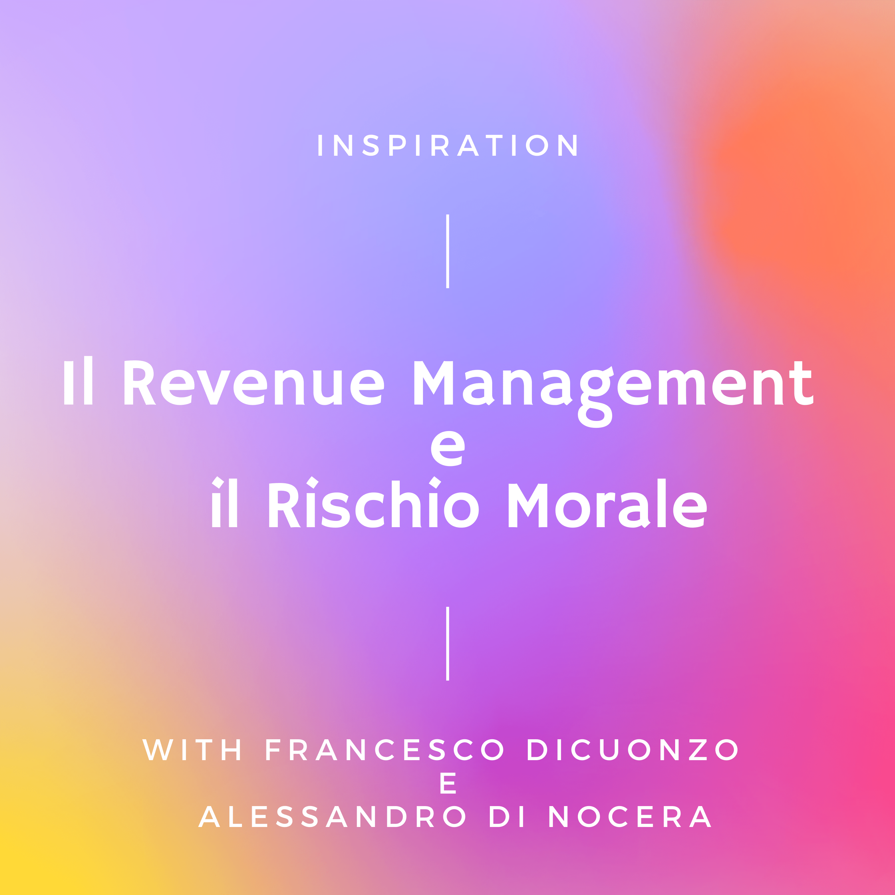 Il Revenue e il Rischio Morale